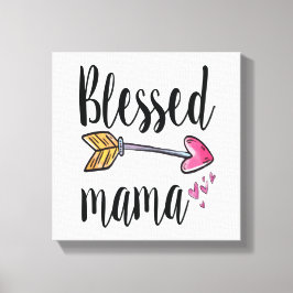 Gezegende mama Gift for mam Canvas Print