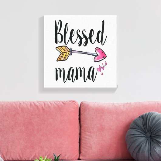 Gezegende mama Gift for mam Canvas Print (Insitu (Woonkamer))