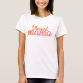 Gezegende mama modern script Moederdag T-shirt (Voorkant)