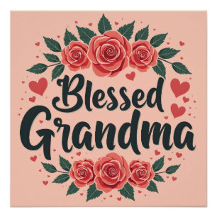 Gezegende Oma Bloemige Vintage Rozen Typografie Perfect Poster