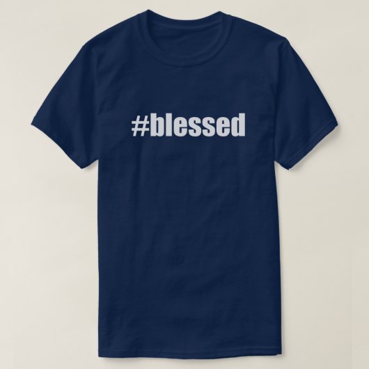 #gezegoned Hash Label Blessed Hashtag T-shirt (Design voorkant)
