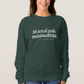 Gezellig bedrukt Pinoy sweatshirt - Ilocano Phrase