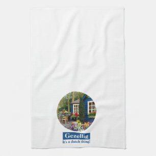 Gezellig, het is een Nederlands iets! Theedoek