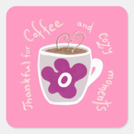 Gezellige koffie mok met grote bloem en quote vierkante sticker