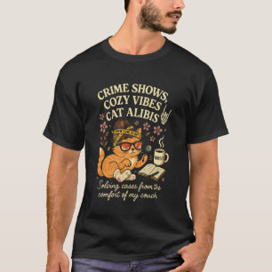 Gezellige Misdaadanalist Rommelige Knot Kat True C T-shirt