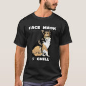 Gezichtsmasker en chill collie hond met witte teks t-shirt (Voorkant)