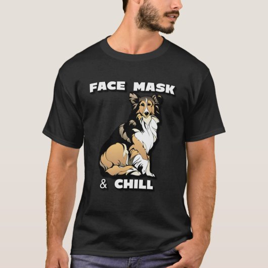 Gezichtsmasker en chill collie hond met witte teks t-shirt (Voorkant)