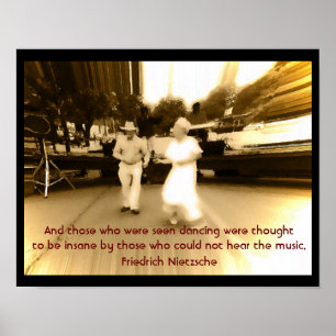 Gezien dansen - Nietzsche citaat - kunstprint Poster
