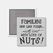Gezinnen zijn als een fudge magneet (Voorkant / Achterkant)