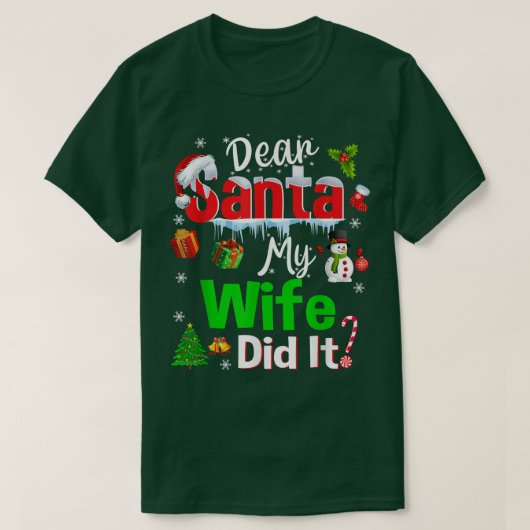 Gezinsgrappig Beste kerstman Mijn vrouw heeft het T-shirt (Design voorkant)