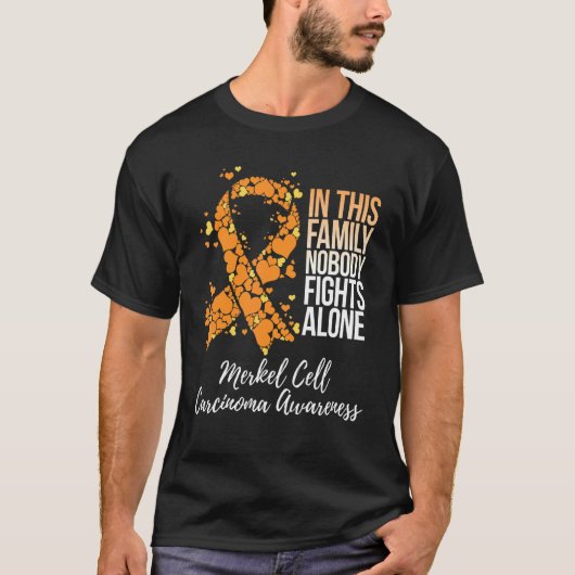 Gezinsondersteuning Merkel Cell Carcinoma Bewusthe T-shirt (Voorkant)