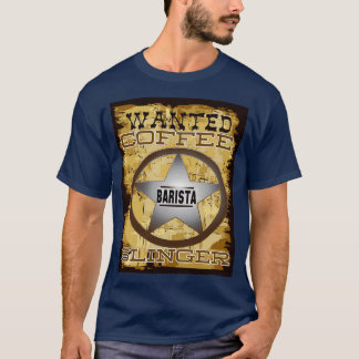 Gezocht Coffee Slinger grappig barista gezegde T-shirt