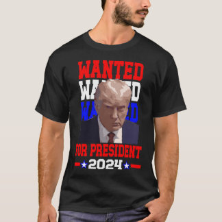 Gezocht Donald Trump voor President 2024 T-shirt