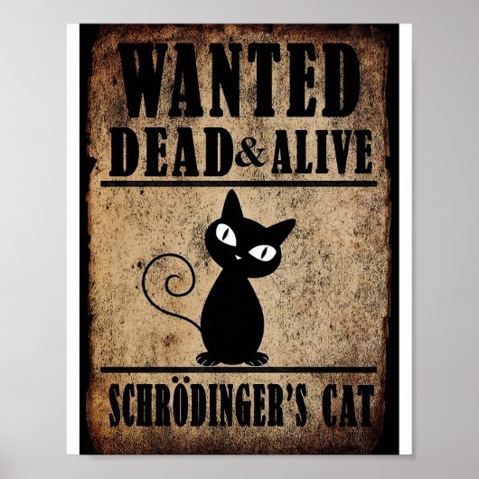 Gezocht dood of levend Poster van de Schrodinger (Voorkant)