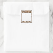 GEZOCHT dood of levend poster Vierkante Sticker (Tas)