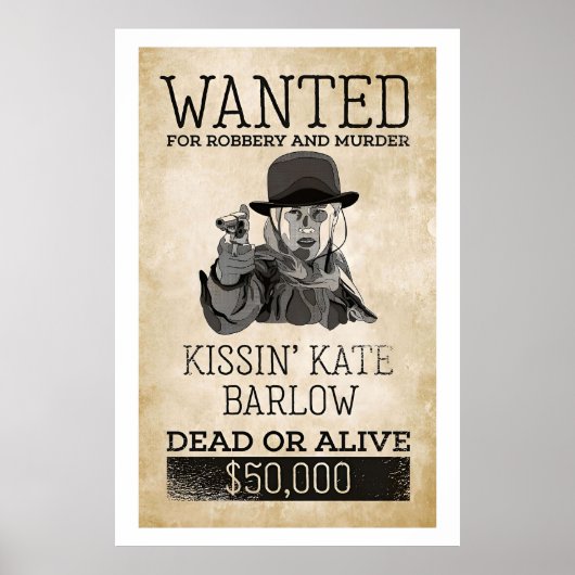 Gezocht dood of levende Kissin Kate Barlow Poster (Voorkant)