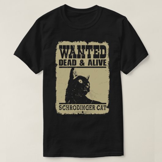 Gezocht kattedoek en levende schrodingerkat t-shirt (Design voorkant)