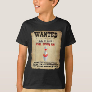 Gezocht Kwaad Zeven Pin Bowlers Vrouwen Mannen Fun T-shirt