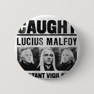 Gezocht: Lucius Malfoy Poster Ronde Button 5,7 Cm
