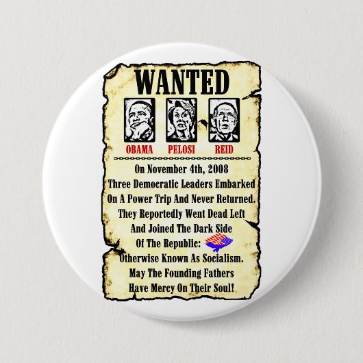 Gezocht: Obama, Pelosi, Reid Ronde Button 7,6 Cm (Voorkant)