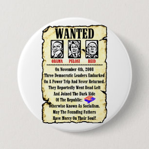 Gezocht: Obama, Pelosi, Reid Ronde Button 7,6 Cm