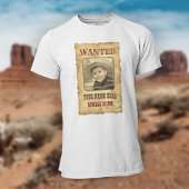 Gezocht Poster |  foto van Wilde West Template T T-shirt