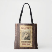 Gezocht Poster |  foto van Wilde West Template T Tote Bag (Voorkant)