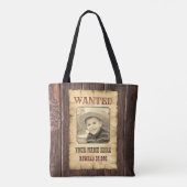Gezocht Poster |  foto van Wilde West Template T Tote Bag (Achterkant)