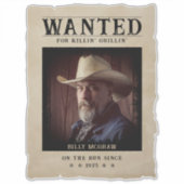 Gezocht Poster Grappige foto Sticker (Voorkant)