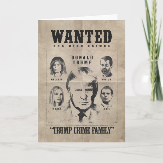 Gezocht Poster: Trump Crime Family Bedankkaart (Voorkant)
