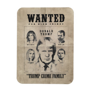 Gezocht Poster: Trump Crime Family Magneet