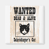 Gezocht Schrodinger's kat Magneet (Voorkant)