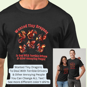 Gezocht Tiny Dragons - Verschrikkelijke Drivers &  T-shirt