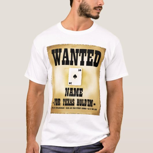 Gezocht voor Texas Holdem Mannen T-shirt (Voorkant)