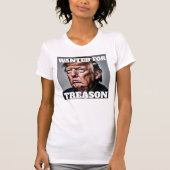 Gezocht voor verraad Trump T-shirt (Voorkant)