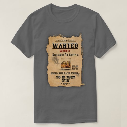 Gezocht whiskey t-shirt (Design voorkant)