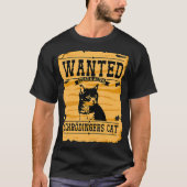 Gezochte dode of levende Schroedingers Cat Funny P T-shirt (Voorkant)