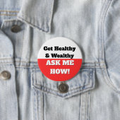 GEZOND EN RIJK WORDEN. VRAAG ME HOE! BUTTON (In situ)