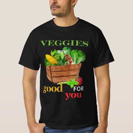 Gezond eten, groenten zijn goed voor je t-shirt (Voorkant)