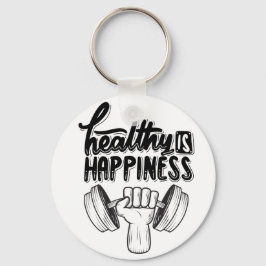 Gezond geluk is Gym Motivatie Ontwerp Sleutelhanger