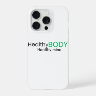 Gezonde Lichaam Gezonde Geest Hoesje | Fitness Mot iPhone 15 Pro Case