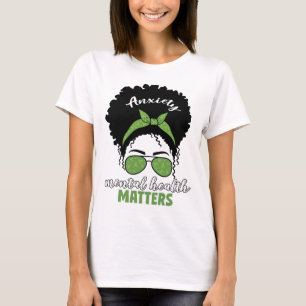 Gezondheid Bewustzijn Messy Bun Mental Health Prob T-shirt