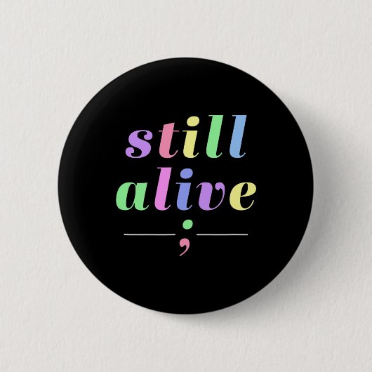Gezondheid Bewustzijn Nog Levend Semicolon Rainbow Ronde Button 5,7 Cm (Voorkant)