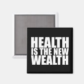 Gezondheid is de nieuwe rijkdom magneet (Voorkant / Achterkant)
