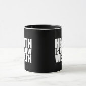 Gezondheid is de nieuwe rijkdom mok (Midden)