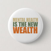 Gezondheid is de nieuwe rijkdom ronde button 5,7 cm (Voorkant)