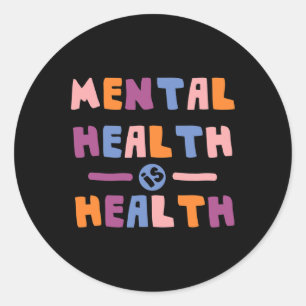 Gezondheid is gezondheid Nationale Bewustmakingsma Ronde Sticker