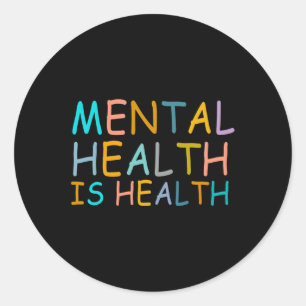 Gezondheid is gezondheidsbesef van geestelijke gez ronde sticker