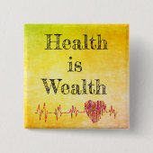Gezondheid is rijkdom Button (Voorkant)