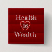 Gezondheid is rijkdom Button (Voorkant)